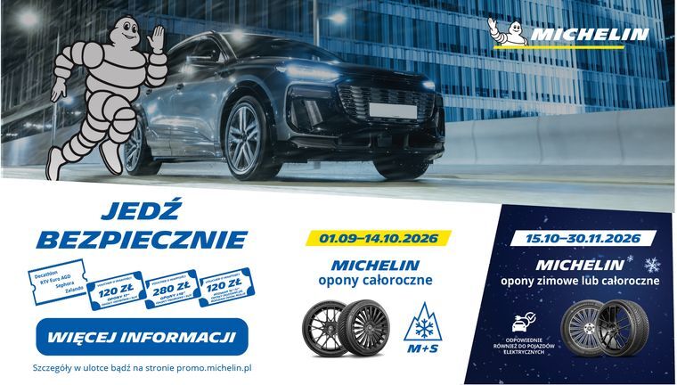 ZYSKAJ NAWET 280 ZŁ ZA ZAKUP NOWYCH OPON MICHELIN!