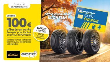 Promotion MICHELIN chez BestDrive et Eurotyre